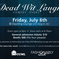 July 6th 2012: Dead Wit Laugh – The July Edition